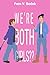 We're Both Girls??
