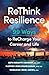 ReThink Resilience: 99 Ways...