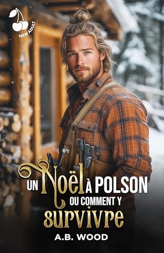 Un Noël à Polson ou comment y survivre (Kindle Edition)
