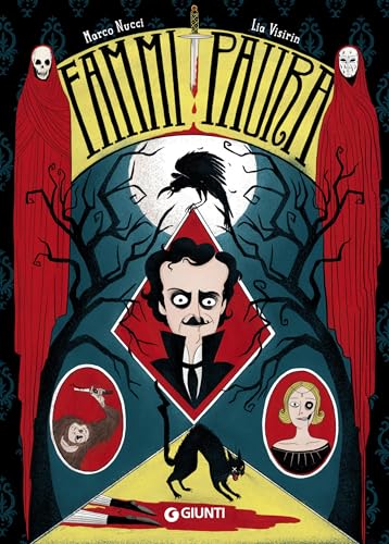 Fammi paura. Edgar Allan Poe (Italian Edition)