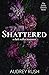 Shattered (The Dahlia Distr...
