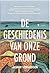 De geschiedenis van onze grond: Een tijdreis van miljoenen jaren tot nu