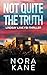 Not Quite The Truth: Lindsay Lane FBI Thriller (Lindsay Lane FBI Mystery Thriller Series Book 2)