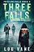 Three Falls (Fortune Falls)