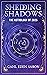 Shedding Shadows : The Astrology of 2025 - A Complete Planner Workbook and Guide to Astrological Predictions , Moon Phase and Magic Calendar , Kabbalah , Numerology , and Horoscope Insight