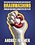 Brainwashing Populism and C...