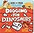 Digging for Dinosaurs by June Smalls Digging for Dinosaurs by June Smalls