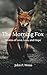 The Morning Fox: Stories of...