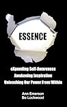 ESSENCE: eXpanding Self-Awareness, Awakening Inspiration, Unleashing Our Power From Within