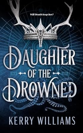 Daughter of the Drowned (Darkness Duet #1)