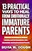 13 Practical Ways to Heal from Emotionally Immature Parents: Essential Techniques to Reduce Anxiety and Set Boundaries with Narcissistic and Dysfunctional Parents (Emotional Healing Books)