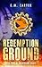 Redemption Ground (The Newland Trilogy #3)