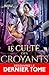 Le culte des Croyants: Meurtre et Sorcellerie, T5 (French Edition)