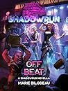 Shadowrun: Off Be...