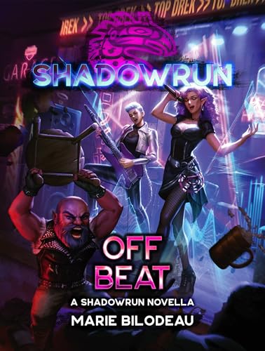 Shadowrun: Off Beat: (A Top Drek Story, #1) (Shadowrun Novella Book 32)