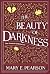 The Beauty of Darkness (The...