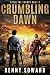 Crumbling Dawn: After the Impact Book 2: (A Post Apocalyptic Survival Thriller)