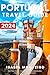 Portugal Travel Guide 2026 by Isabel Monteiro