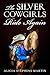 The Silver Cowgirls Ride Again