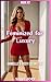 Book 2 - Feminized for Luxury: Danielle’s Sissy Escort Life