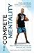 The Compete Mentality by Jordan Delks