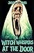 A Witch Whispers At The Door by Jason A. Jones A Witch Whispers At The Door by Jason A. Jones