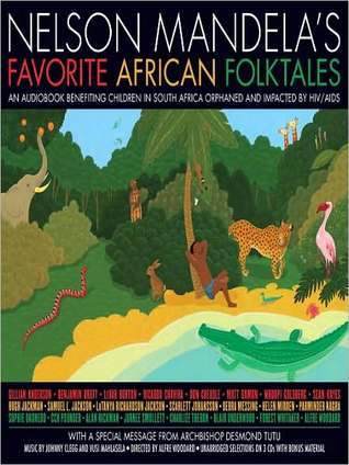 The Message: A Story From Nelson Mandela's Favorite African Folktales