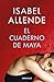 Cuaderno de Maya, El
