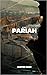 The Pariah by Justin Eger