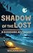 Shadow of the Lost: A Guard...