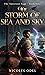 The Storm of Sea and Sky: A...