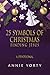 25 Symbols of Christmas by Annie Yorty