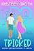 Tricked: A Sweet, Secret Bi...