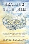 Healing with Him:...