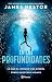 En las profundidades (Edici...