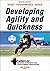 Developing Agility and Quickness