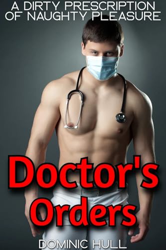 Doctor's Orders (Kindle Edition)