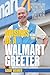 Musings of a Walmart Greeter