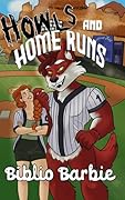 Howls and Home Runs