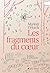 Les Fragments du coeur