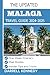 THE UPDATED MALAGA TRAVEL GUIDE 2024-2025 by Darrell Kennedy