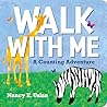 Walk with Me: A C...