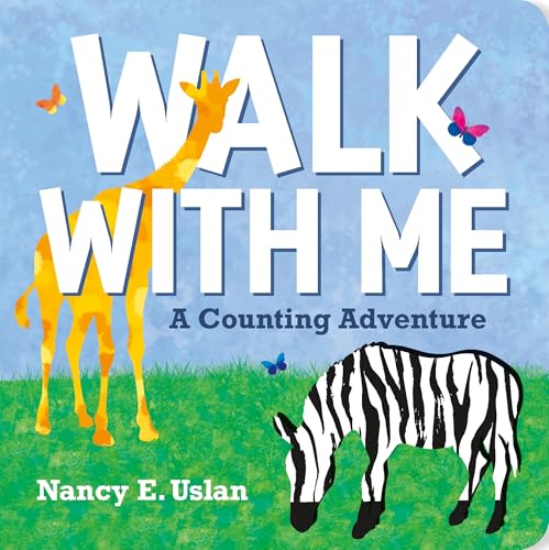 Walk with Me: A Counting Adventure (Board Book)