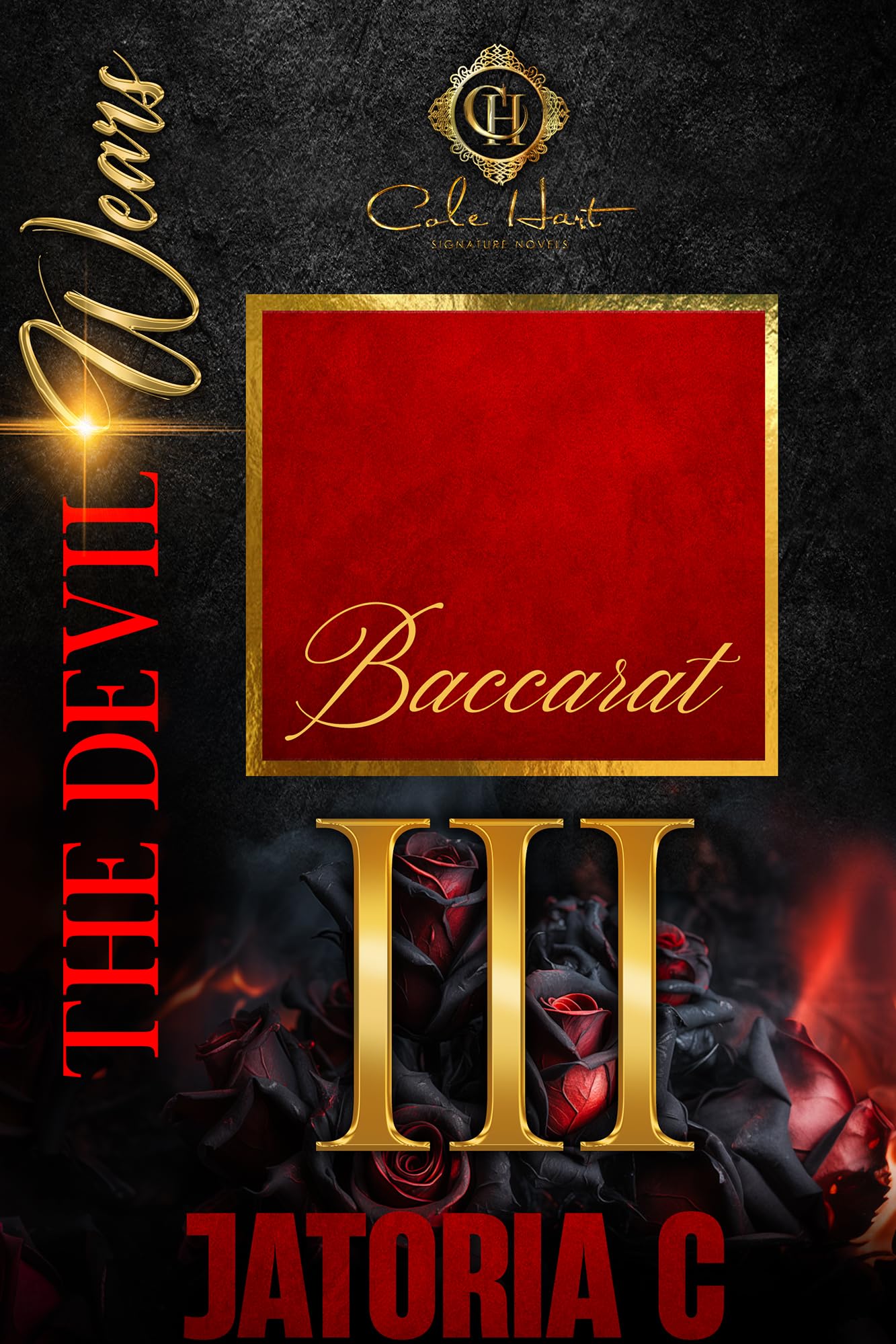 The Devil Wears Baccarat 3: An Interracial Romance: Finale (Kindle Edition)
