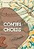 Contes Choisis: Un voyage à...