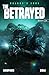 The Betrayed (Galaxy's Edge #24)