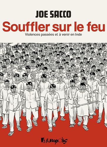 Souffler sur le feu: Violences passées et à venir en Inde (Hardcover)