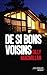 De si bons voisins