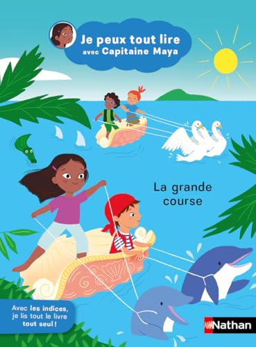 Je peux tout lire avec Capitaine Maya - La grande course (Paperback)