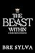 The Beast Within (Broken Ki...